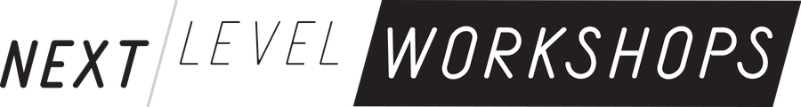 NEXT LEVEL Workshops