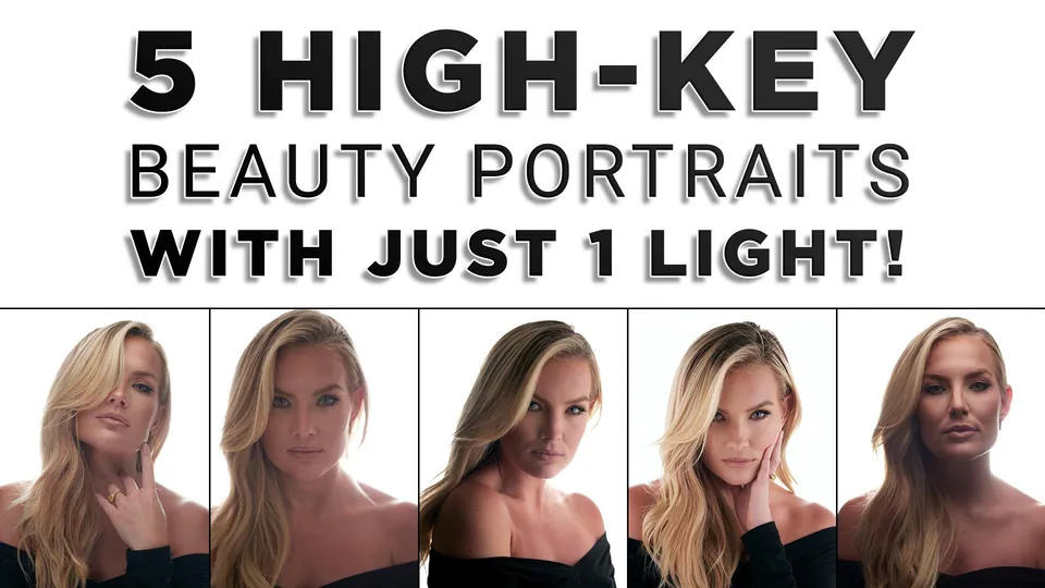 Use 1 light to Create 5 Different High Key Beauty Portraits